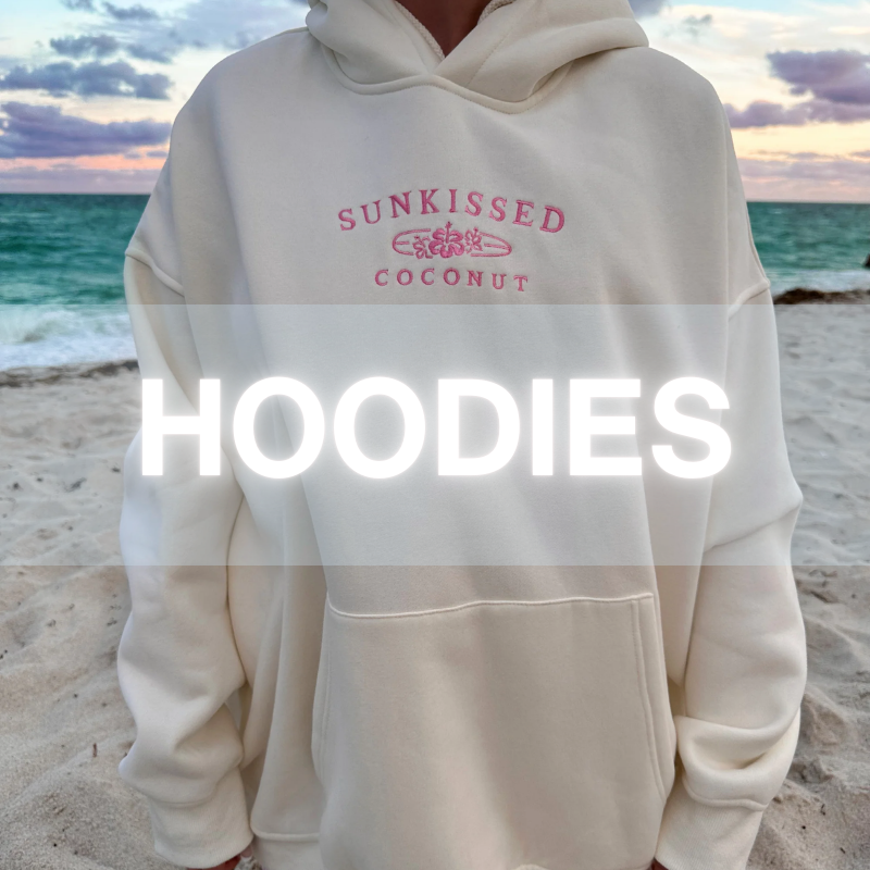 HOODIES – Sunkissedcoconut