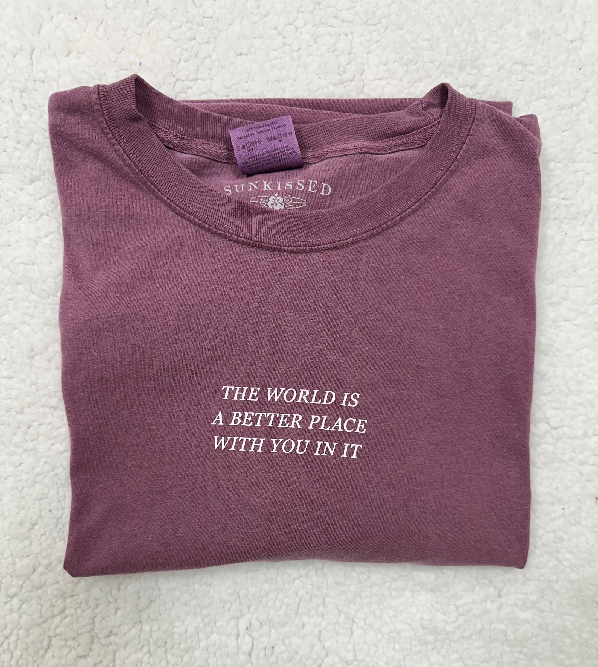The World Is a Better Place Comfort Colors Tee