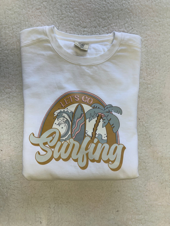 (size 2XL) Lets Go Surfing Sweatshirt