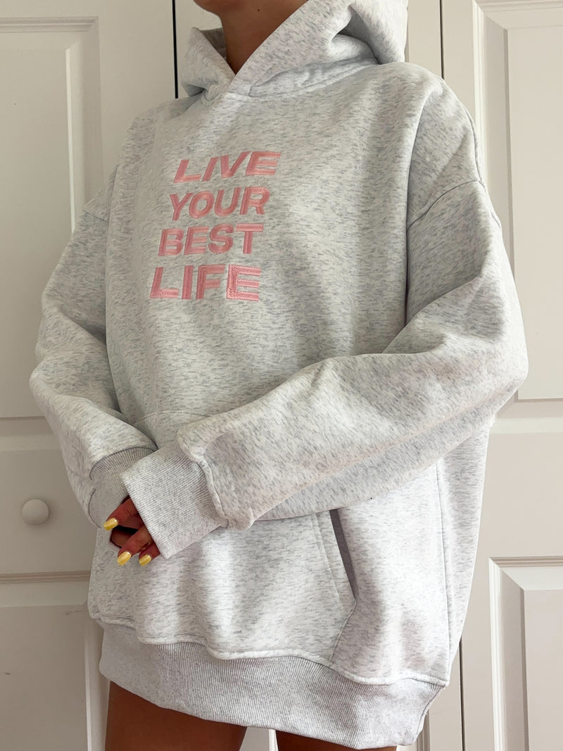 Pearl Grey Live Your Best Life Embroider Hoodie