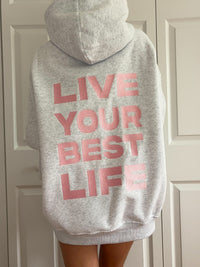 Pearl Grey Live Your Best Life Embroider Hoodie