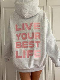 Pearl Grey Live Your Best Life Embroider Hoodie