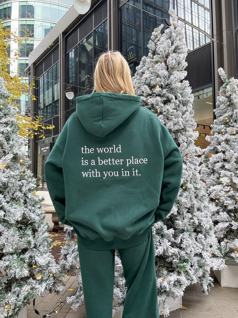 The World Is A Better Place With You In It Embroider Hoodie