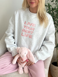 Pearl Grey Live Your Best Life Embroider Sweatshirt