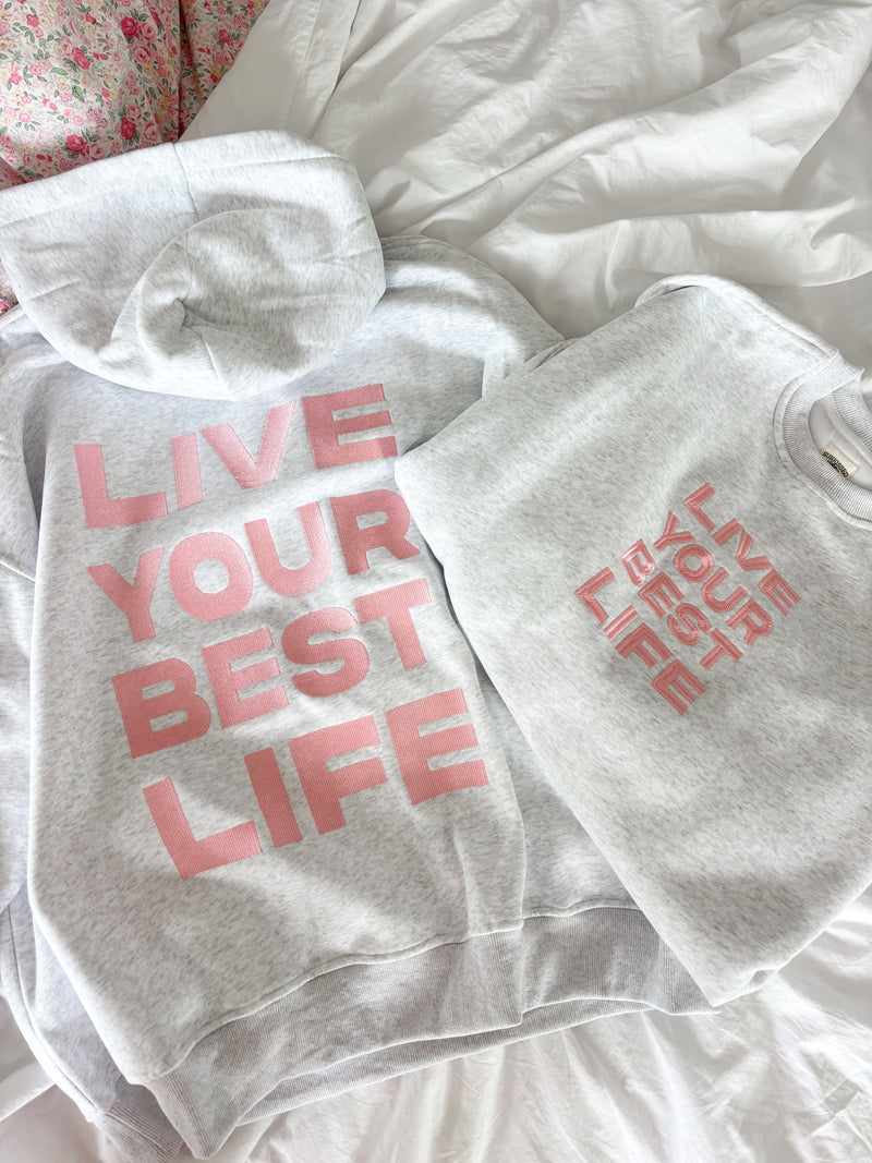 Pearl Grey Live Your Best Life Embroider Hoodie