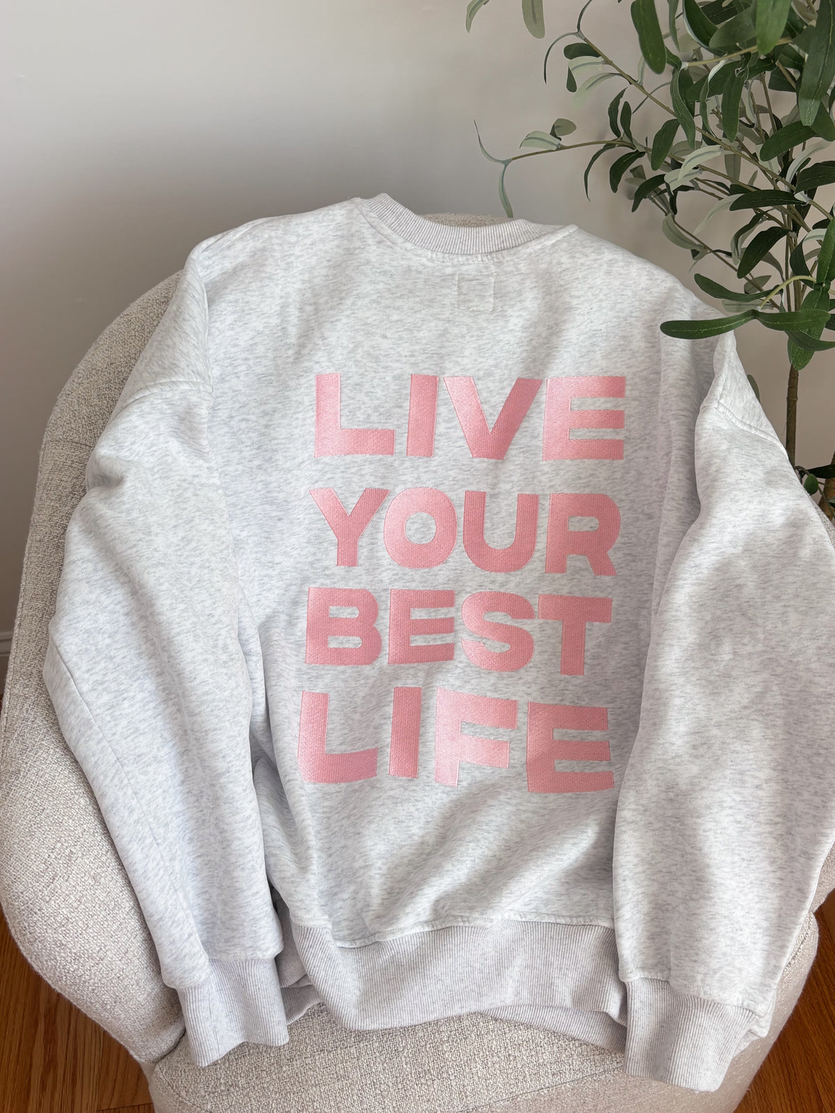 Pearl Grey Live Your Best Life Embroider Sweatshirt