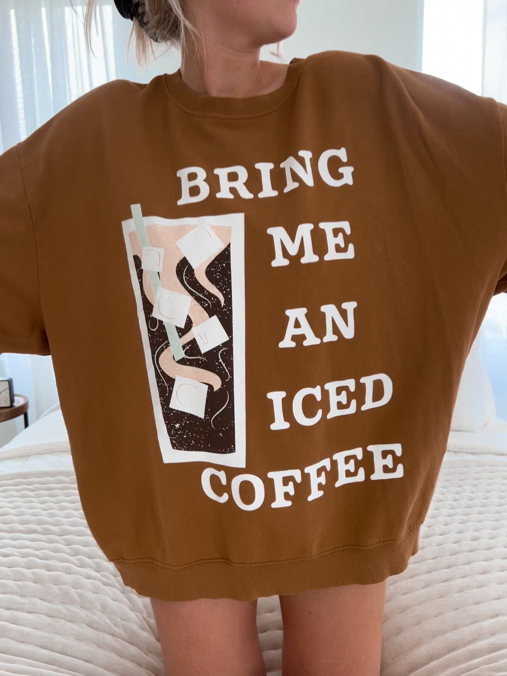 Bring Me An Iced Coffee Hazelnut Lightweight Sweatshirt - Sunkissedcoconut