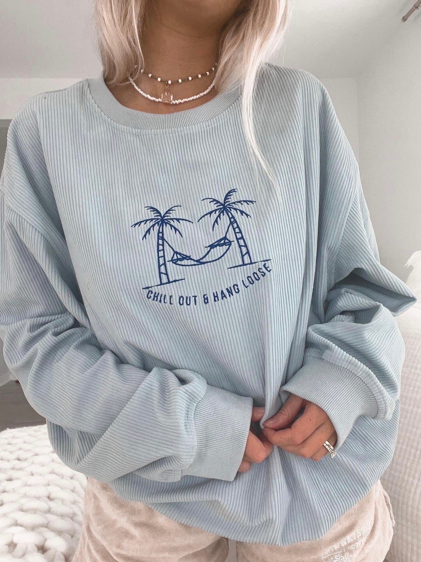 Chill Out and Hang Loose Corduroy Crewneck
